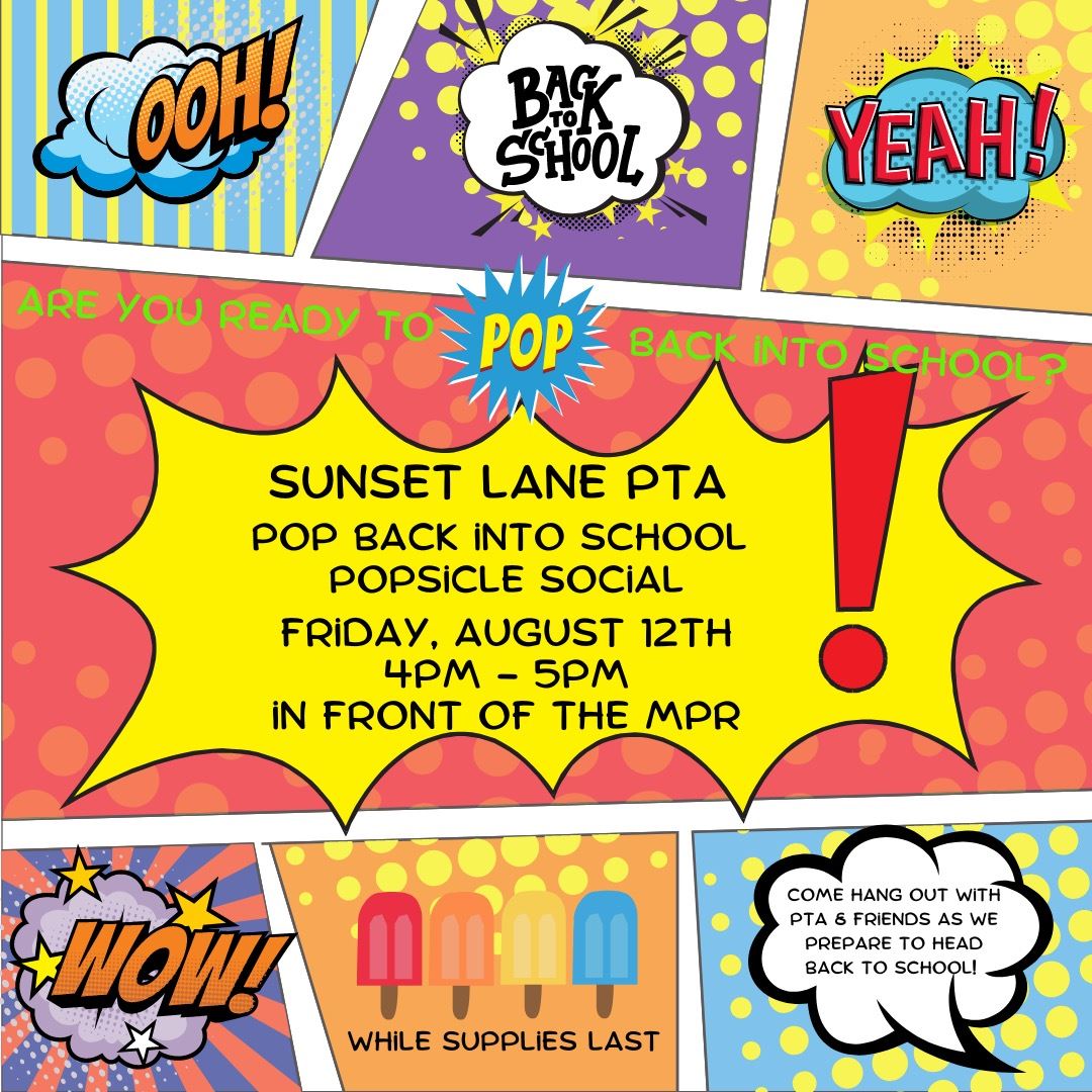  PTA Popsicle Party August 12, 4-5pm